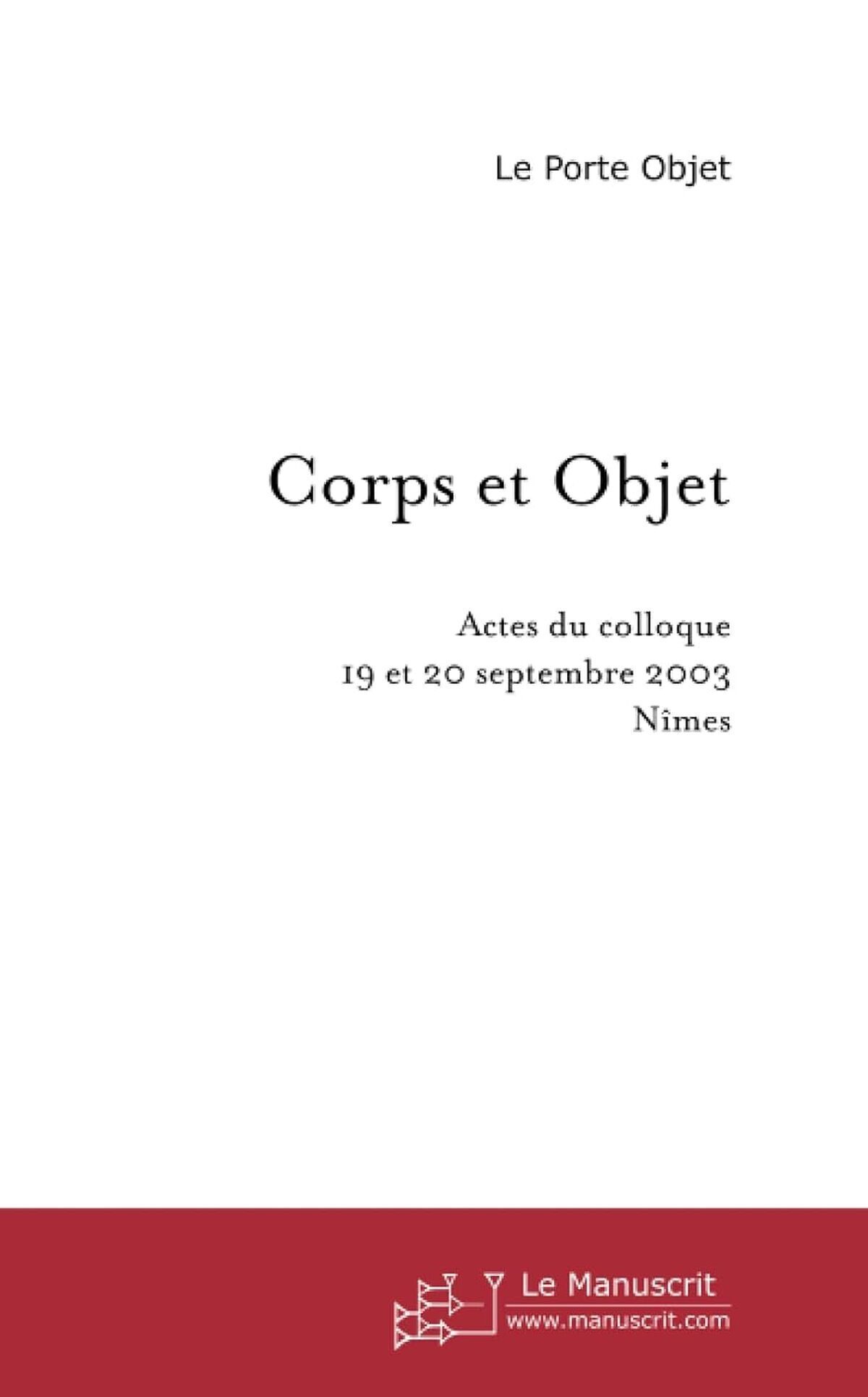 Test du Corps et Objet : design séduisant ou fonctionnalité ?